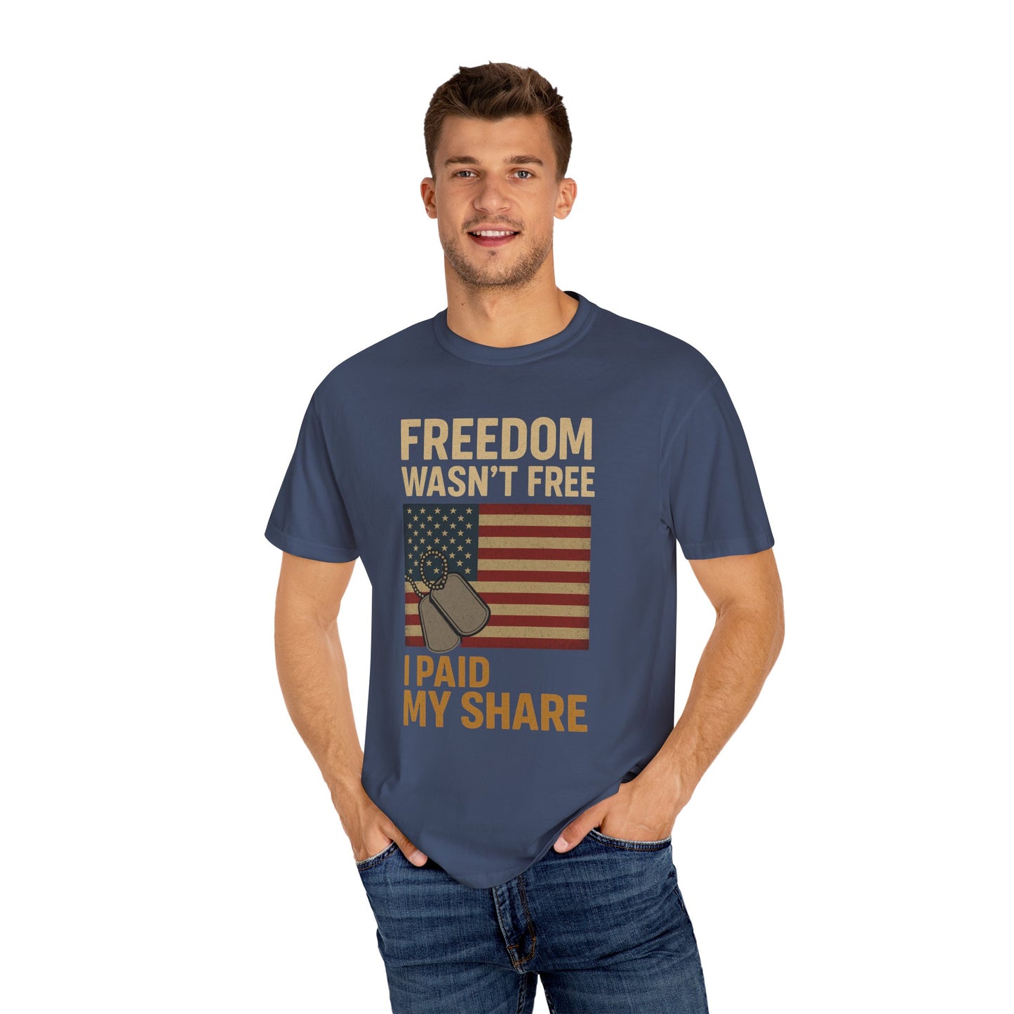 Patriotic Freedom T-Shirt - Unisex Garment-Dyed Tee for Veterans, Memorial Day, Independence Day, Everyday Wear, Stylish Casual Top