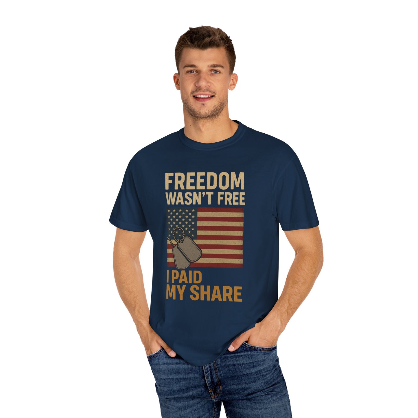 Patriotic Freedom T-Shirt - Unisex Garment-Dyed Tee for Veterans, Memorial Day, Independence Day, Everyday Wear, Stylish Casual Top