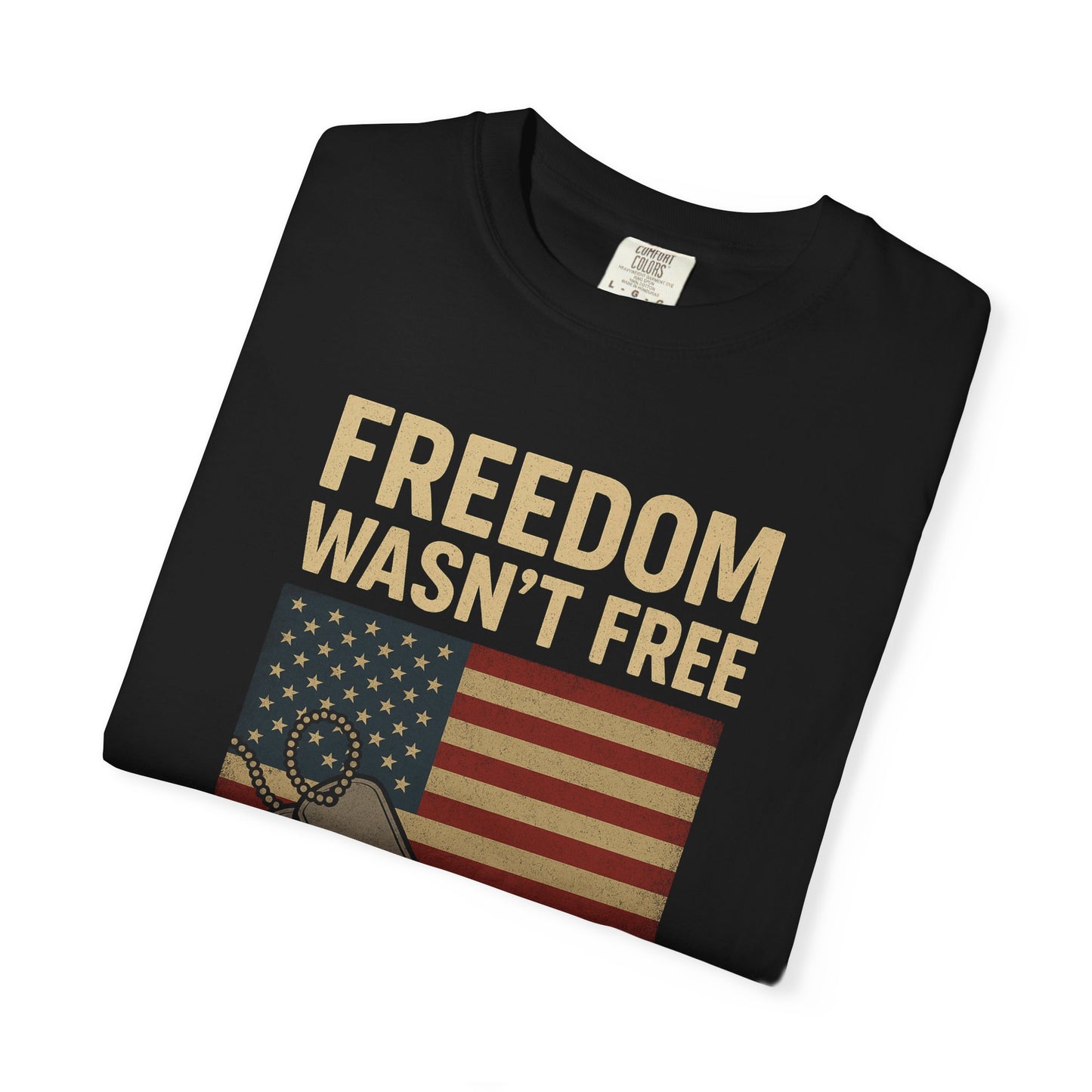 Patriotic Freedom T-Shirt - Unisex Garment-Dyed Tee for Veterans, Memorial Day, Independence Day, Everyday Wear, Stylish Casual Top