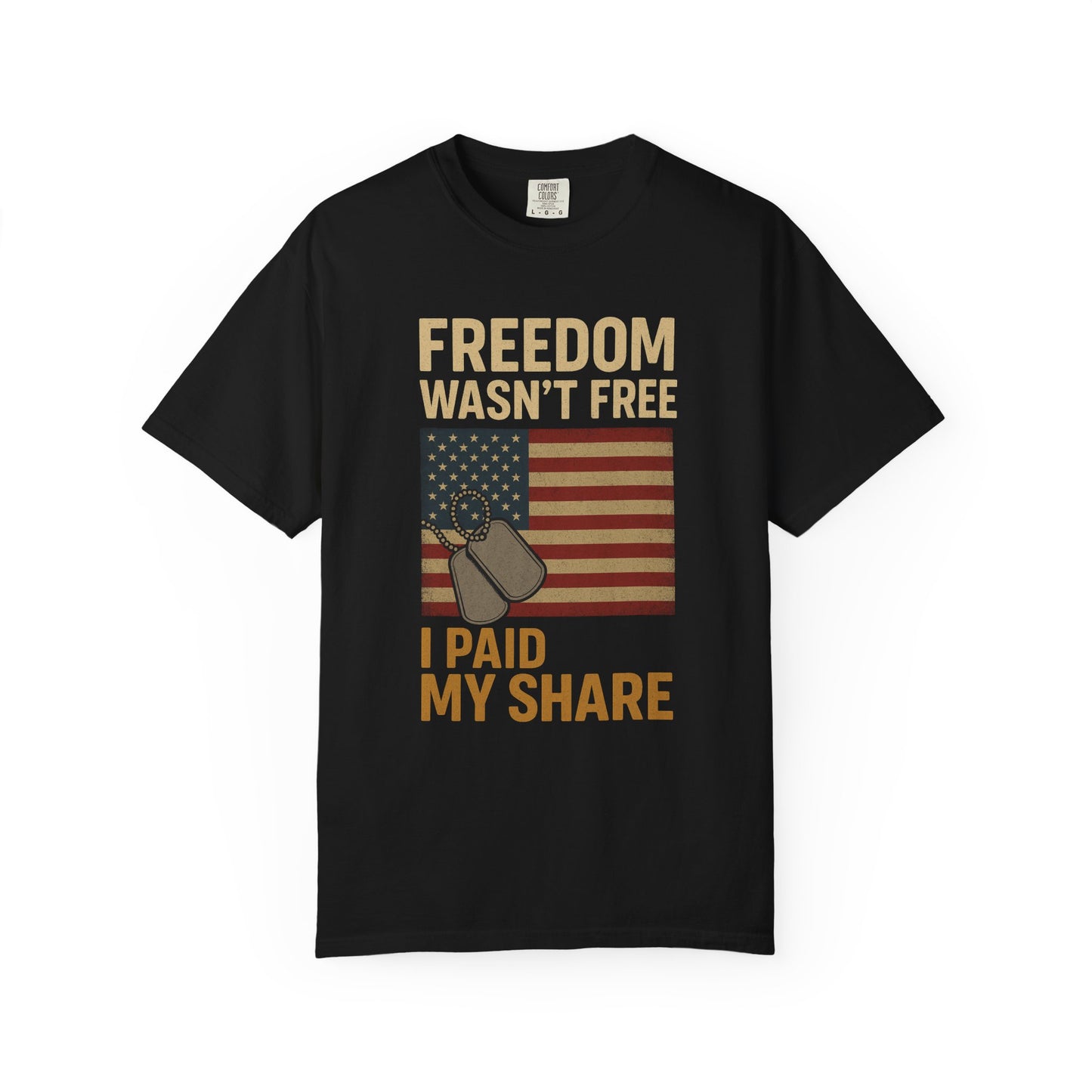 Patriotic Freedom T-Shirt - Unisex Garment-Dyed Tee for Veterans, Memorial Day, Independence Day, Everyday Wear, Stylish Casual Top