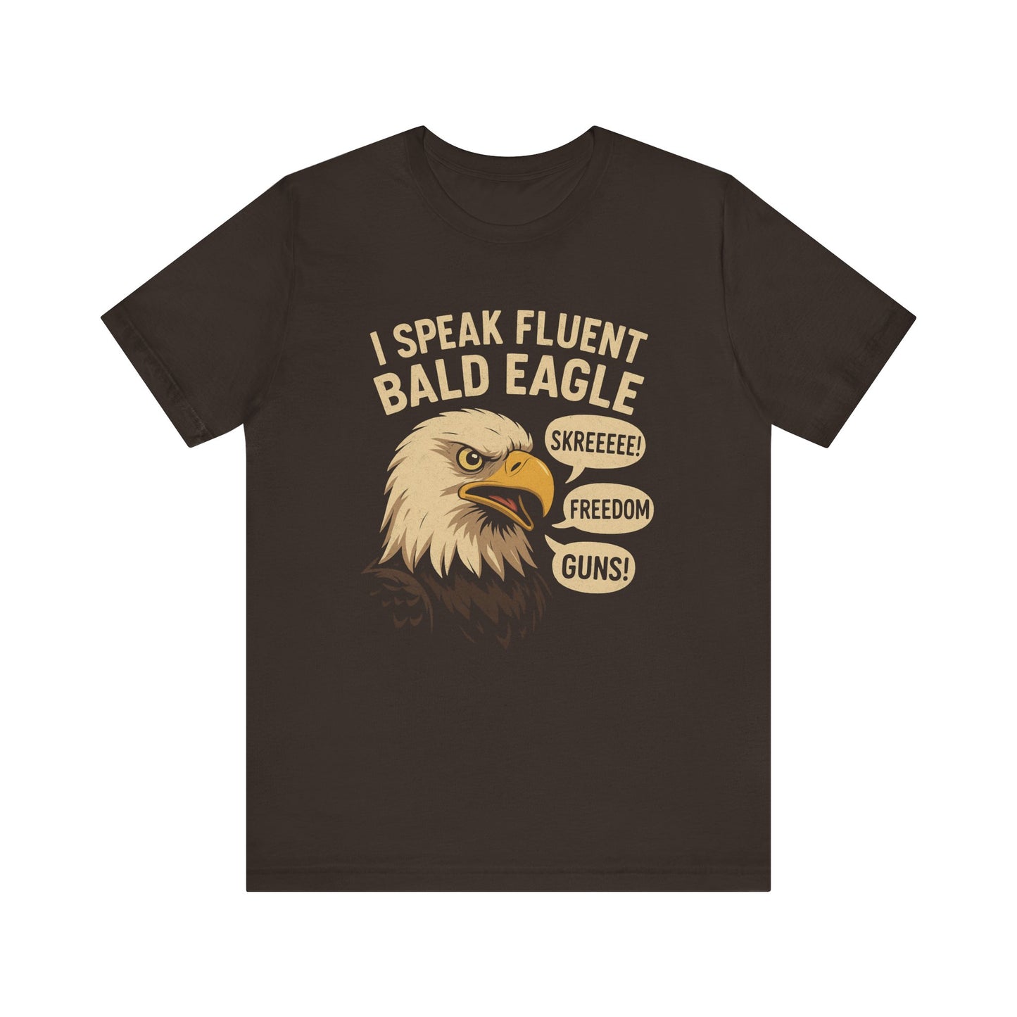 Bald Eagle Humor Tee, I Speak Fluent Bald Eagle Shirt, Cute Eagle T-Shirt, Fun Wildlife Apparel, Patriotic Gift for Nature Lovers