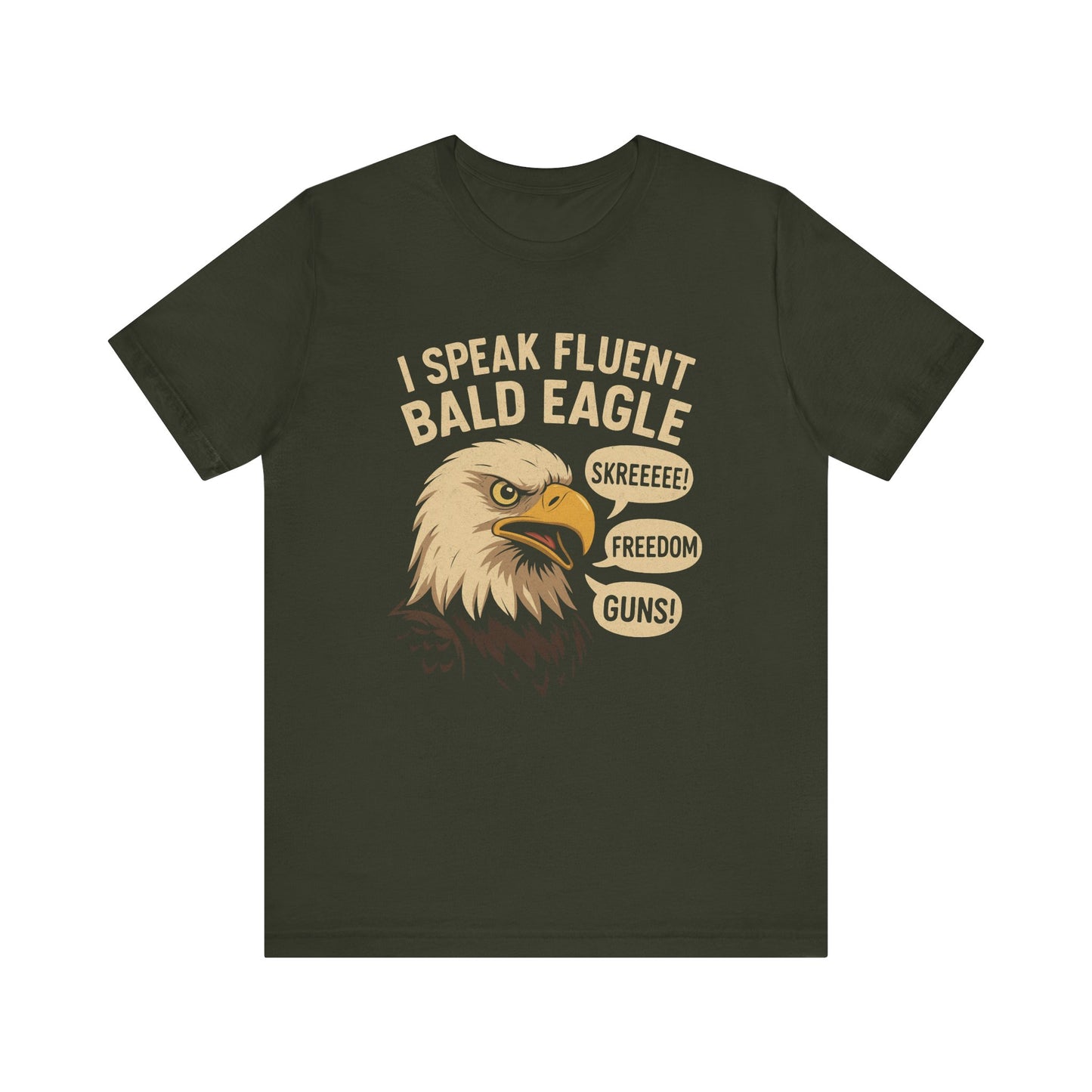 Bald Eagle Humor Tee, I Speak Fluent Bald Eagle Shirt, Cute Eagle T-Shirt, Fun Wildlife Apparel, Patriotic Gift for Nature Lovers