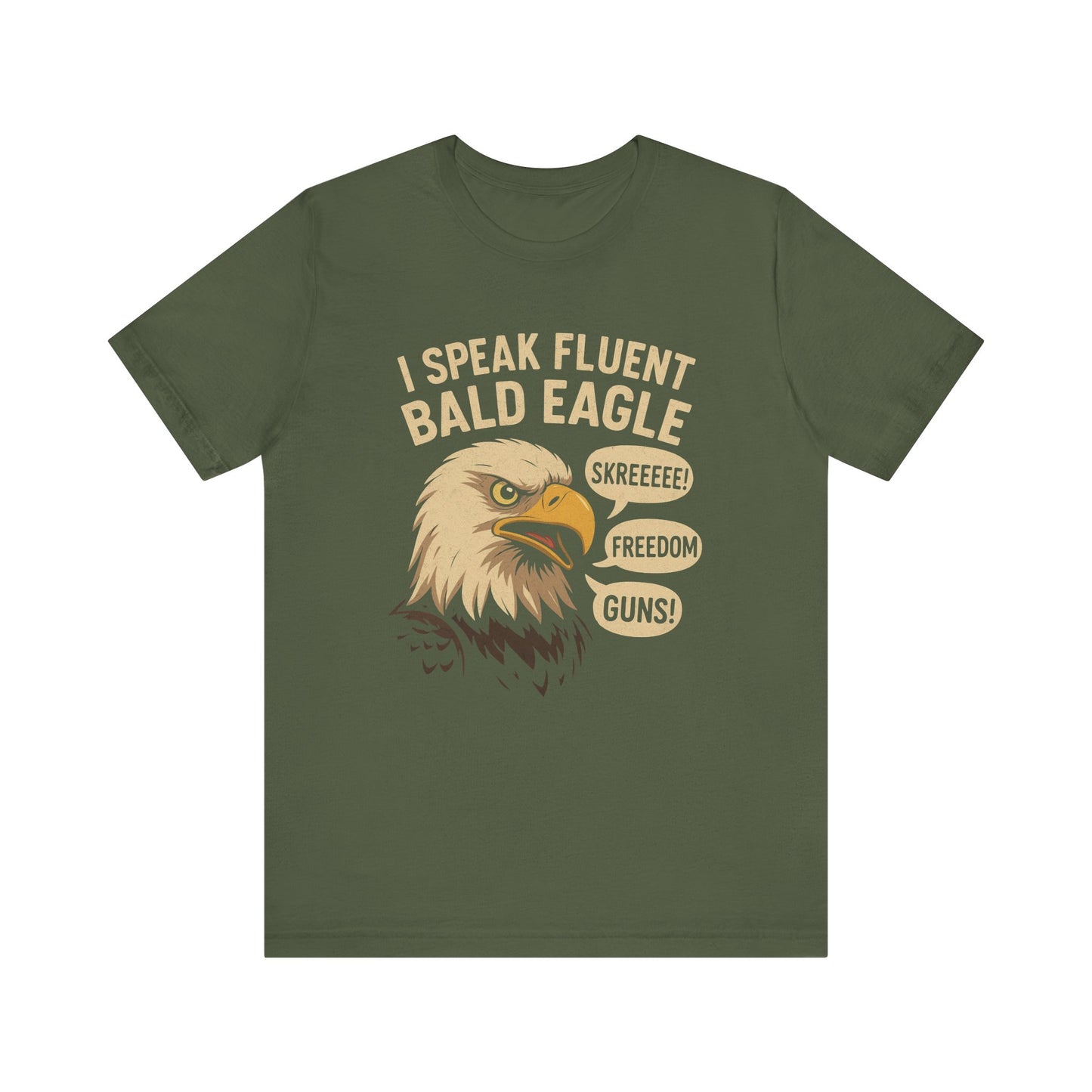 Bald Eagle Humor Tee, I Speak Fluent Bald Eagle Shirt, Cute Eagle T-Shirt, Fun Wildlife Apparel, Patriotic Gift for Nature Lovers