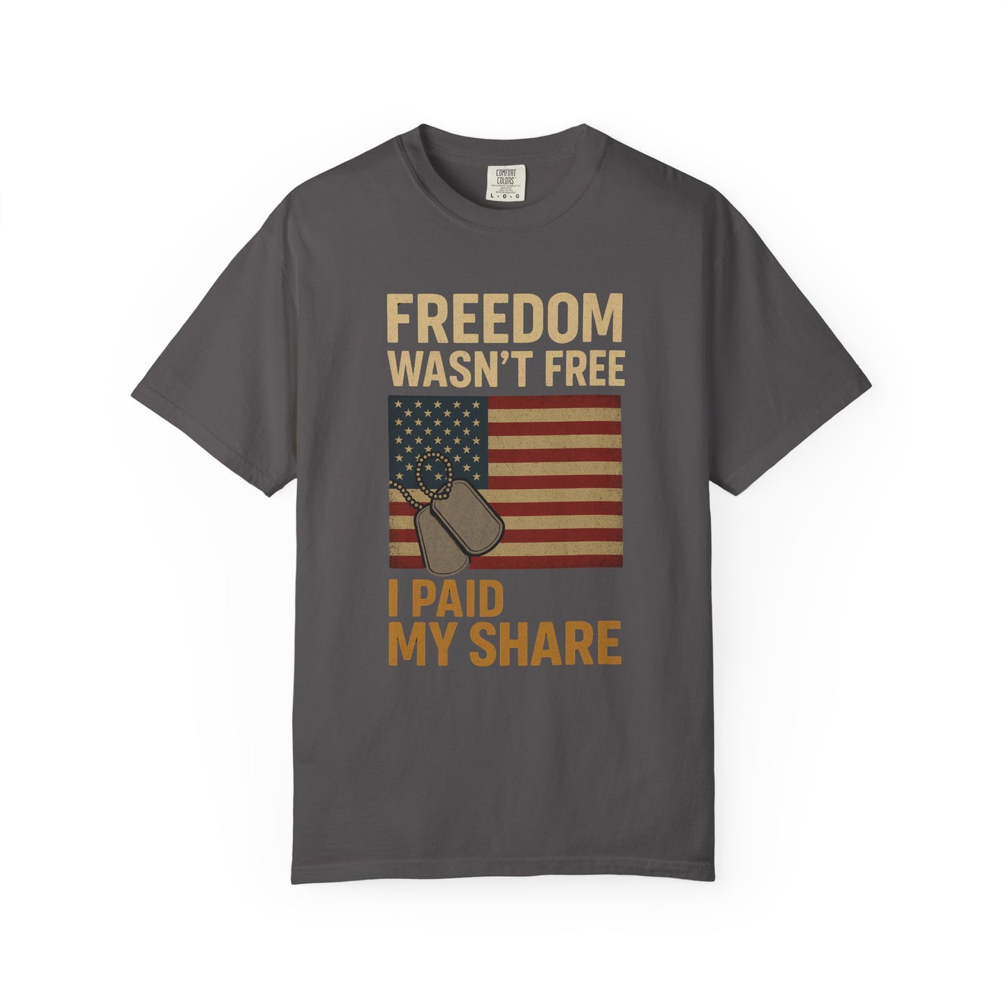 Patriotic Freedom T-Shirt - Unisex Garment-Dyed Tee for Veterans, Memorial Day, Independence Day, Everyday Wear, Stylish Casual Top